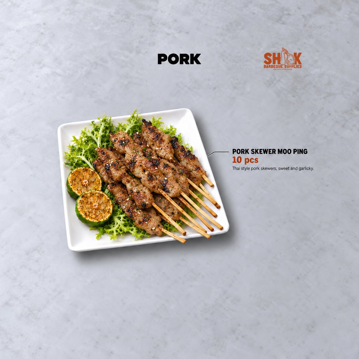 Pork Skewer Moo Ping in the Why Shiok Cheap BBQ Set, Shiok BBQ Singapore
