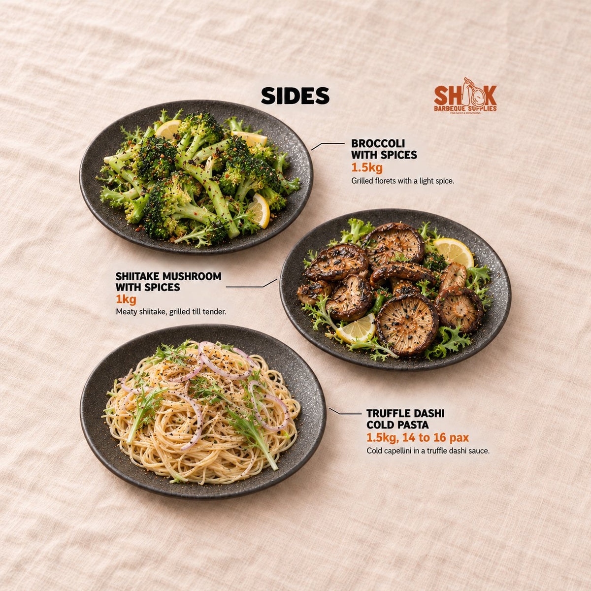 Broccoli with Spices, Shiitake Mushroom with Spices and Truffle Dashi Cold Pasta in the BBQ Gang Set (15-20 pax), Shiok BBQ Singapore